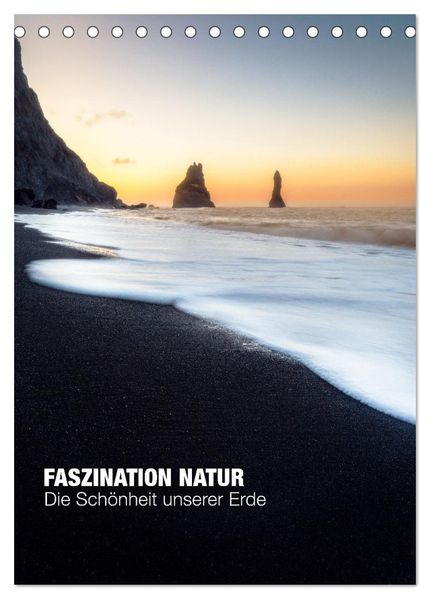 Faszination Natur - Die Schönheit unserer Erde (Tischkalender 2027 DIN A5 hoch) CALVENDO Monatskalender