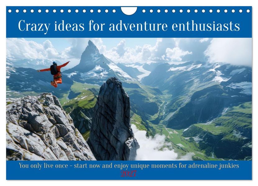 Crazy ideas for adventure enthusiasts (Wall Calendar 2027 DIN A4 landscape) CALVENDO 12 Month Wall Calendar