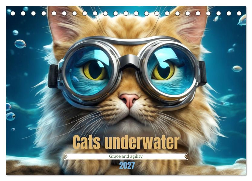 Cats underwater (Desk Calendar 2027 DIN A5 landscape) CALVENDO 12 Month DeskCalendar