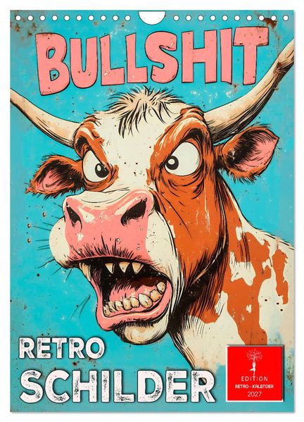 Retro Schilder (Wandkalender 2027 DIN A4 hoch) CALVENDO Monatskalender
