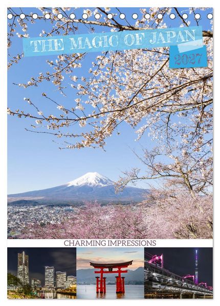 THE MAGIC OF JAPAN Charming impressions (Desk Calendar 2027 DIN A5 portrait) CALVENDO 12 Month DeskCalendar