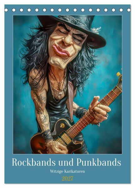 Rockbands und Punkbands - Witzige Karikaturen (Tischkalender 2027 DIN A5 hoch) CALVENDO Monatskalender