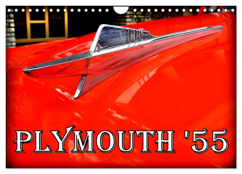 PLYMOUTH '55 (Wandkalender 2027 DIN A4 quer) CALVENDO Monatskalender