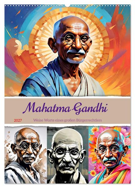 Mahatma Gandhi (Wandkalender 2027 DIN A2 hoch) CALVENDO Monatskalender