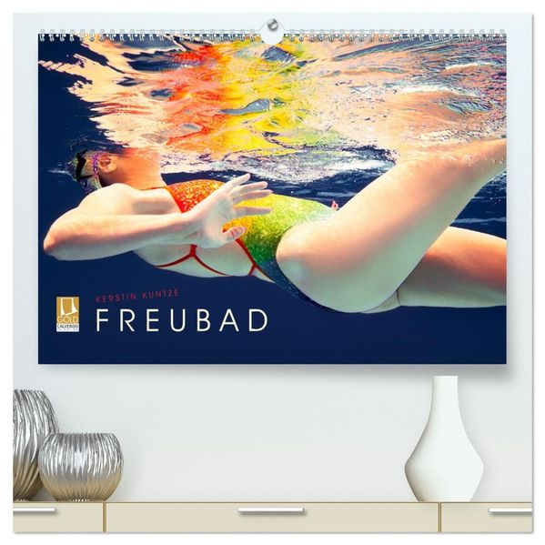 FREUBAD (hochwertiger Premium Wandkalender 2027 DIN A2 quer) Kunstdruck in Hochglanz