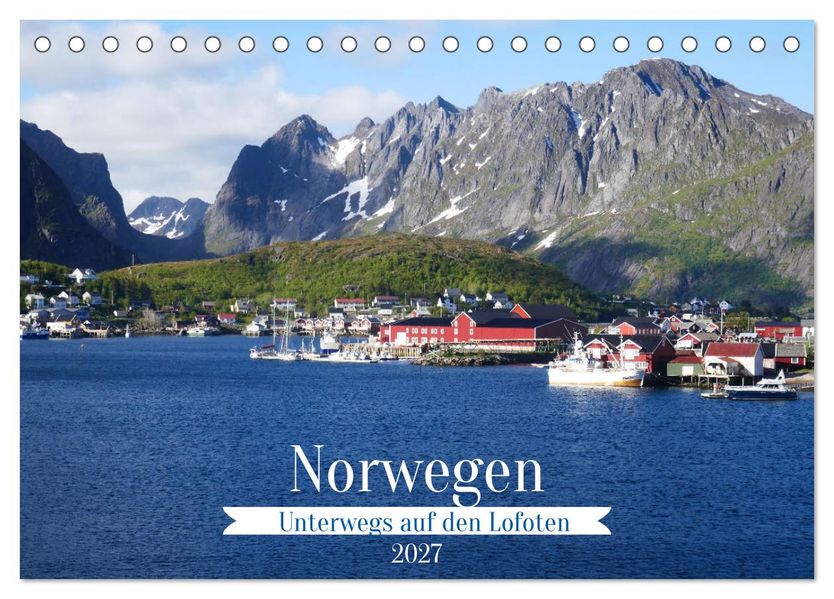 Norwegen - Unterwegs auf den Lofoten (Tischkalender 2027 DIN A5 quer) CALVENDO Monatskalender