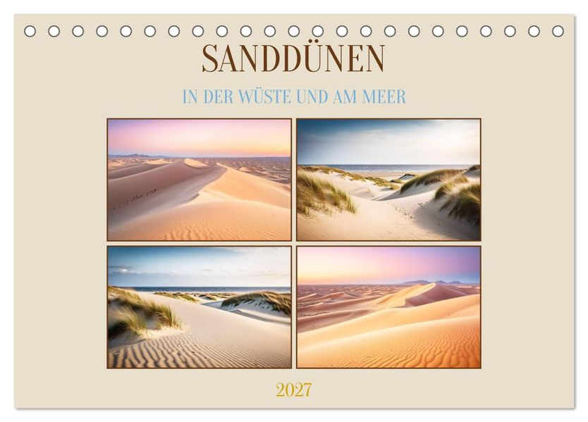 Sanddünen In der Wüste und am Meer (Tischkalender 2027 DIN A5 quer) CALVENDO Monatskalender