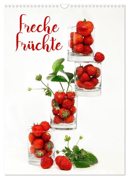 Freche Früchte (Wandkalender 2027 DIN A3 hoch) CALVENDO Monatskalender