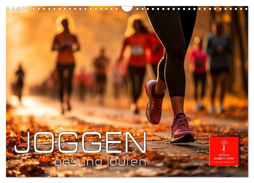 Joggen gesund laufen (Wandkalender 2027 DIN A3 quer) CALVENDO Monatskalender