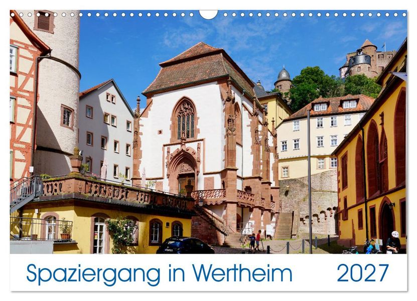 Spaziergang in Wertheim (Wandkalender 2027 DIN A3 quer) CALVENDO Monatskalender
