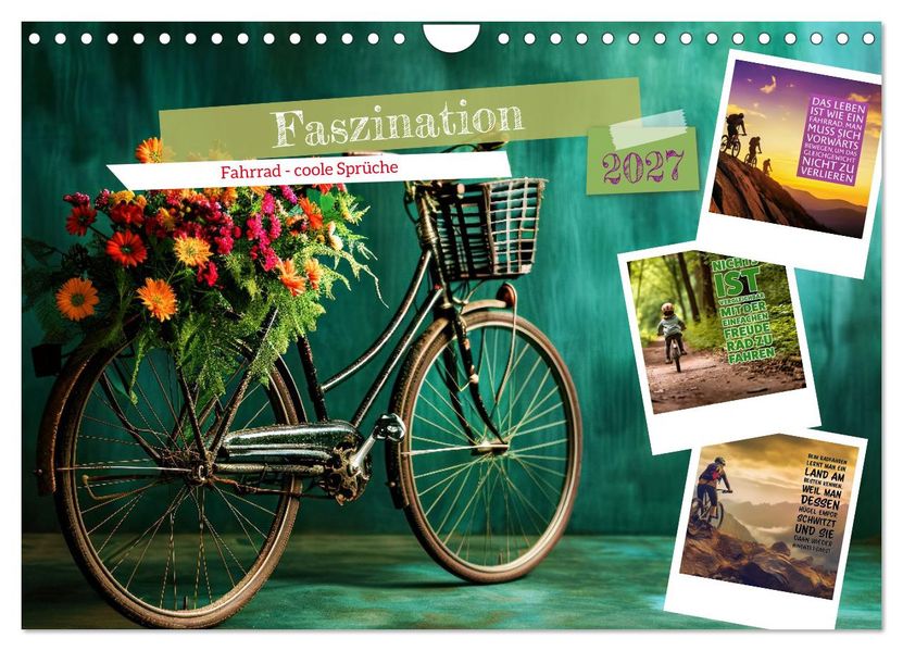 Faszination Fahrrad - coole Sprüche (Wandkalender 2027 DIN A4 quer) CALVENDO Monatskalender