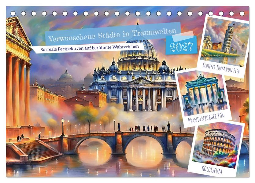 Verwunschene Städte in Traumwelten (Tischkalender 2027 DIN A5 quer) CALVENDO Monatskalender