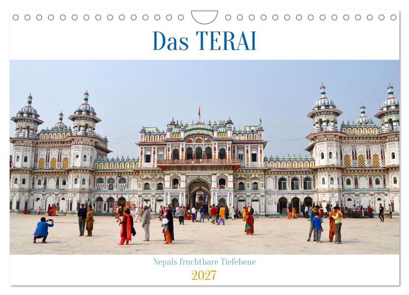 Das TERAI Nepals fruchtbare Tiefebene (Wandkalender 2027 DIN A4 quer) CALVENDO Monatskalender