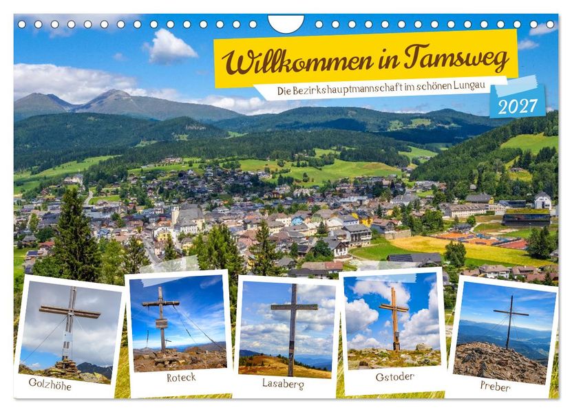 Willkommen in Tamsweg (Wandkalender 2027 DIN A4 quer) CALVENDO Monatskalender