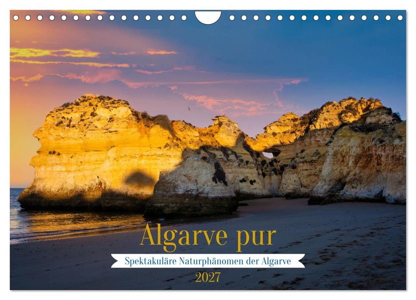 Algarve pur (Wandkalender 2027 DIN A4 quer) CALVENDO Monatskalender