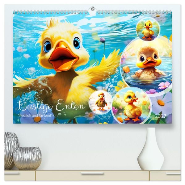 Lustige Enten. Niedlich und farbenfroh (hochwertiger Premium Wandkalender 2027 DIN A2 quer) Kunstdruck in Hochglanz