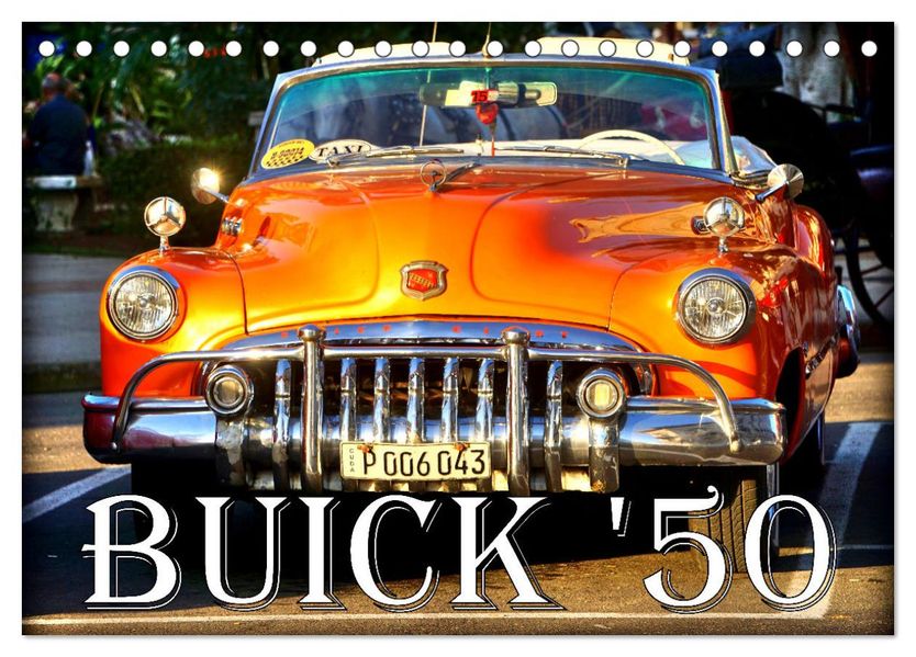 BUICK '50 (Tischkalender 2027 DIN A5 quer) CALVENDO Monatskalender
