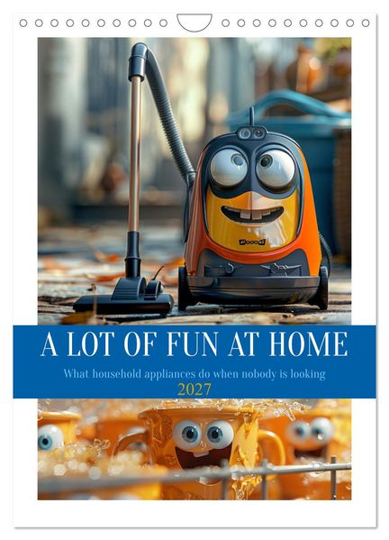 A Lot of Fun at home (Wall Calendar 2027 DIN A4 portrait) CALVENDO 12 Month Wall Calendar