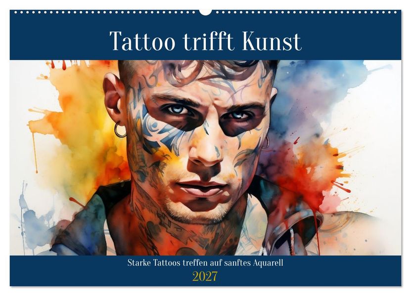 Tattoo trifft Kunst (Wandkalender 2027 DIN A2 quer) CALVENDO Monatskalender