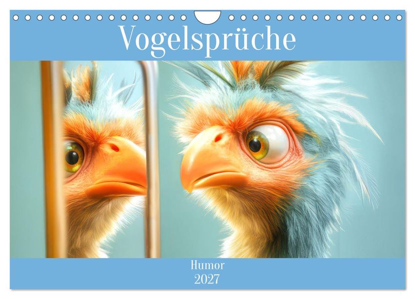 Vogelsprüche - Humor (Wandkalender 2027 DIN A4 quer) CALVENDO Monatskalender