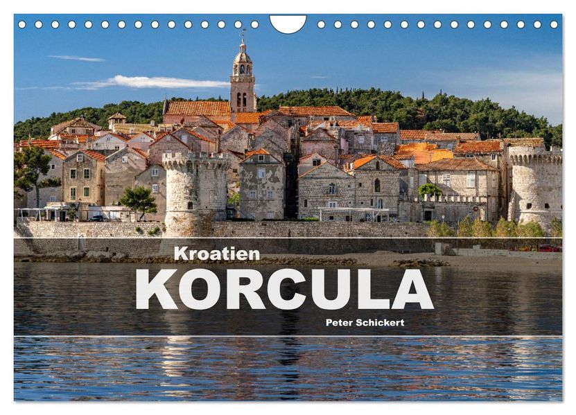 Kroatien - Korcula (Wandkalender 2027 DIN A4 quer) CALVENDO Monatskalender