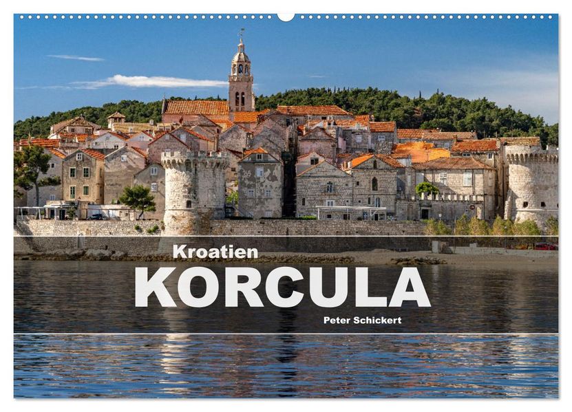 Kroatien - Korcula (Wandkalender 2027 DIN A2 quer) CALVENDO Monatskalender