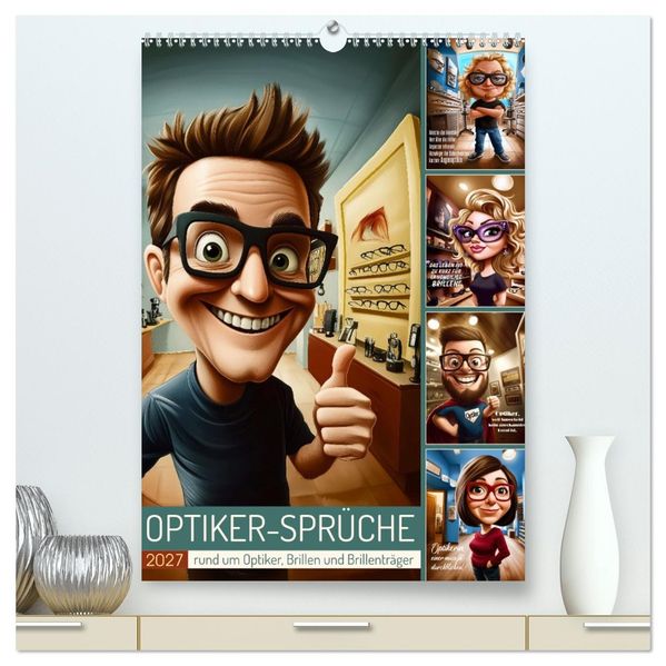 Optikersprüche (hochwertiger Premium Wandkalender 2027 DIN A2 hoch) Kunstdruck in Hochglanz