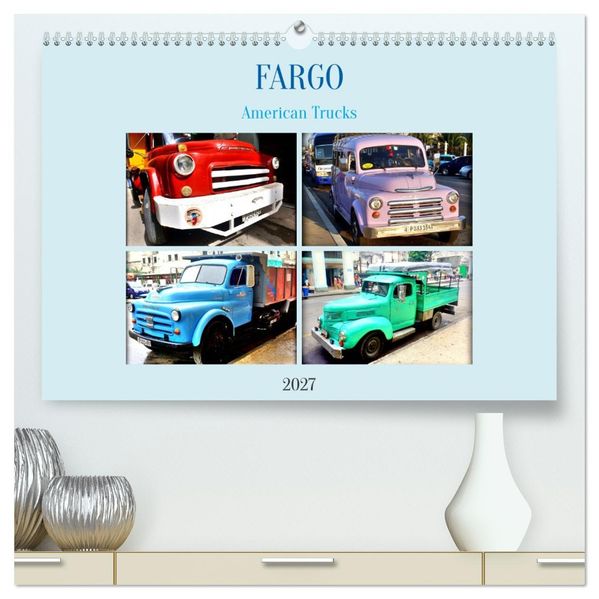 FARGO - American Trucks (hochwertiger Premium Wandkalender 2027 DIN A2 quer) Kunstdruck in Hochglanz
