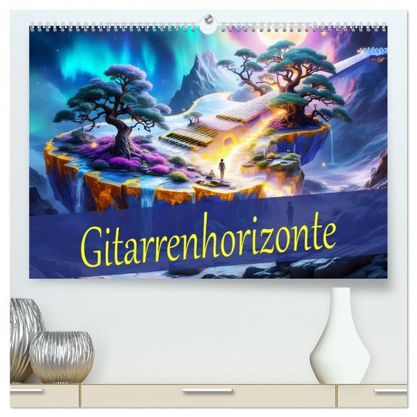 Gitarrenhorizonte (hochwertiger Premium Wandkalender 2027 DIN A2 quer) Kunstdruck in Hochglanz
