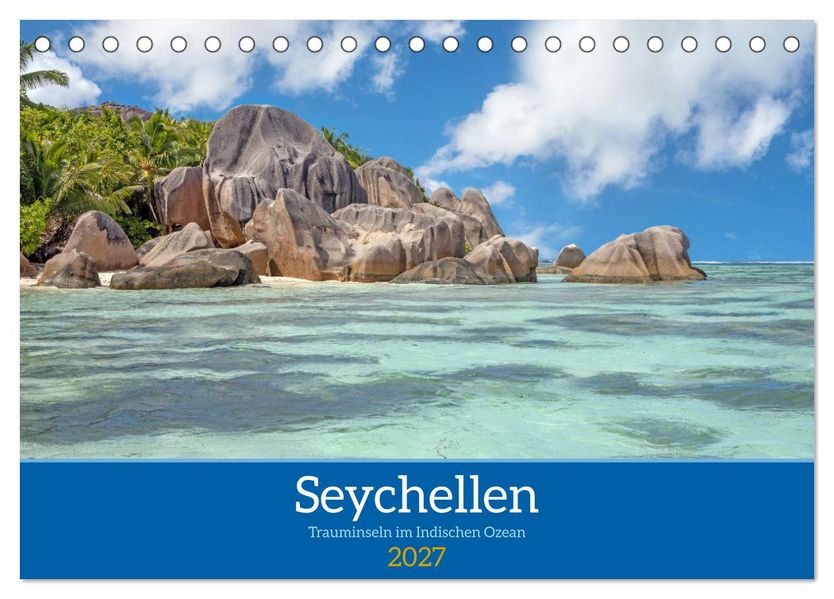 Seychellen - Trauminseln im Indischen Ozean (Tischkalender 2027 DIN A5 quer) CALVENDO Monatskalender