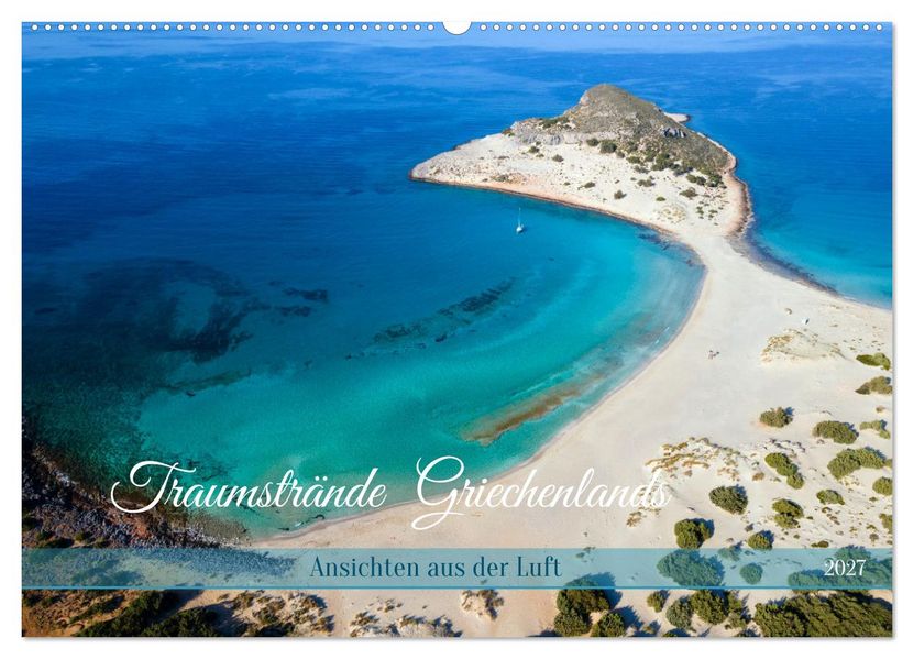 Traumstrände Griechenlands (Wandkalender 2027 DIN A2 quer) CALVENDO Monatskalender