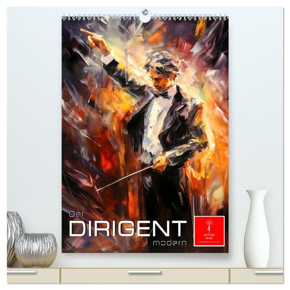 Der Dirigent modern (hochwertiger Premium Wandkalender 2027 DIN A2 hoch) Kunstdruck in Hochglanz