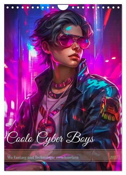 Coole Cyber Boys (Wandkalender 2027 DIN A4 hoch) CALVENDO Monatskalender