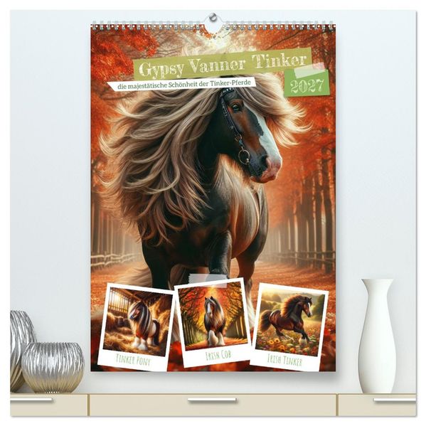 Gypsy Vanner Tinker - die majestätische Schönheit der Tinker-Pferde (hochwertiger Premium Wandkalender 2027 DIN A2 hoch) Kunstdruck in Hochglanz