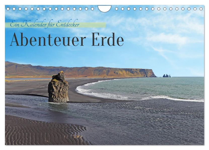 Abenteuer Erde Ein Kalender für Entdecker (Wandkalender 2027 DIN A4 quer) CALVENDO Monatskalender