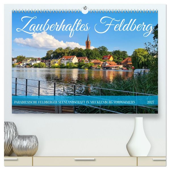 Zauberhaftes Feldberg (hochwertiger Premium Wandkalender 2027 DIN A2 quer) Kunstdruck in Hochglanz