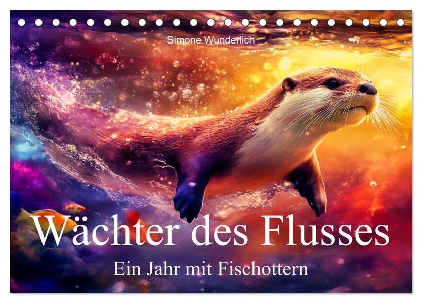 Wächter des Flusses - Ein Jahr mit Fischottern (Tischkalender 2027 DIN A5 quer) CALVENDO Monatskalender