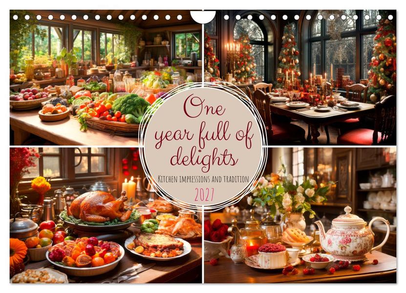One year full of delights (Wall Calendar 2027 DIN A4 landscape) CALVENDO 12 Month Wall Calendar