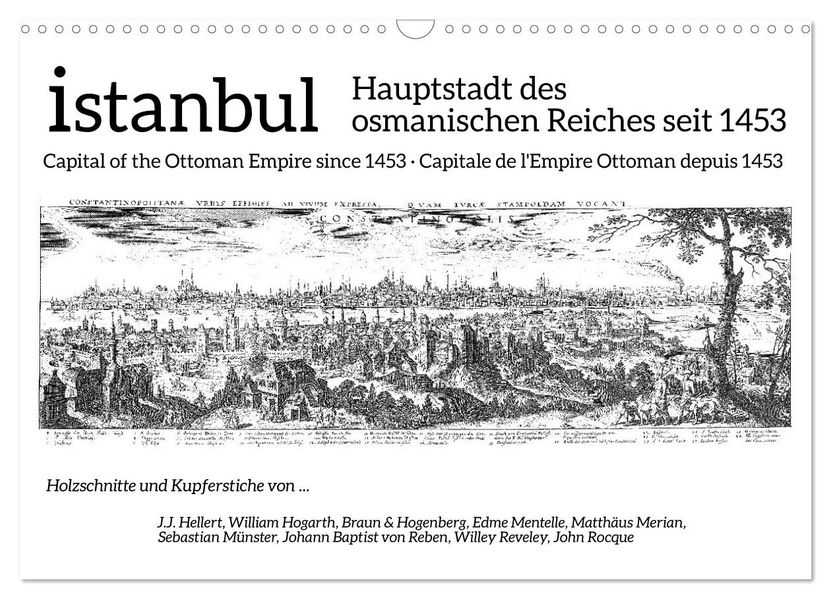 Istanbul - Hauptstadt des osmanischen Reiches seit 1453 (Wandkalender 2027 DIN A3 quer) CALVENDO Monatskalender