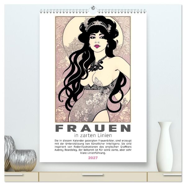 Frauen in zarten Linien (hochwertiger Premium Wandkalender 2027 DIN A2 hoch) Kunstdruck in Hochglanz
