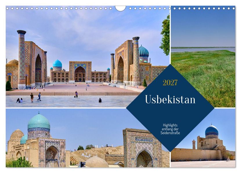 Zentralasien - Entlang der alten Seidenstraße (Wandkalender 2027 DIN A3 quer) CALVENDO Monatskalender