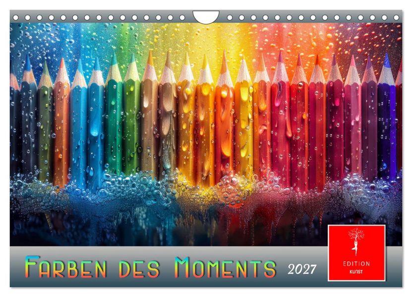 Farben des Moments (Wandkalender 2027 DIN A4 quer) CALVENDO Monatskalender