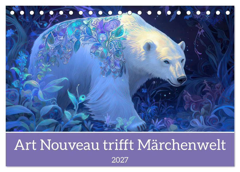 Art Nouveau trifft Märchenwelt (Tischkalender 2027 DIN A5 quer) CALVENDO Monatskalender