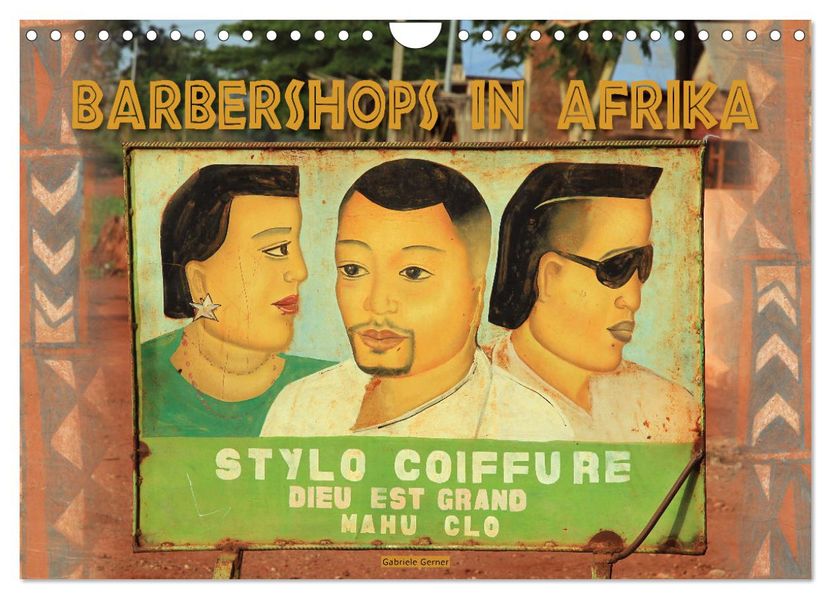 Barbershops in Afrika (Wandkalender 2027 DIN A4 quer) CALVENDO Monatskalender