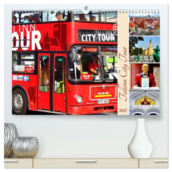 Tallinn City Tour (hochwertiger Premium Wandkalender 2027 DIN A2 quer) Kunstdruck in Hochglanz