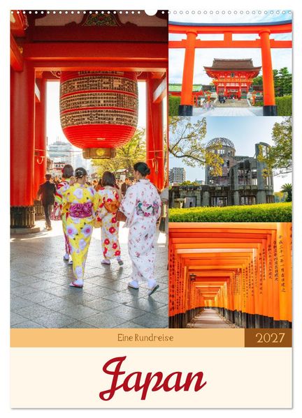 Eine Rundreise - Japan (Wandkalender 2027 DIN A2 hoch) CALVENDO Monatskalender