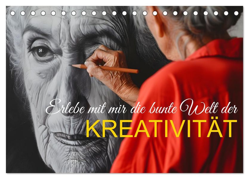 Erlebe mit mir die bunte Welt der Kreativität (Tischkalender 2027 DIN A5 quer) CALVENDO Monatskalender