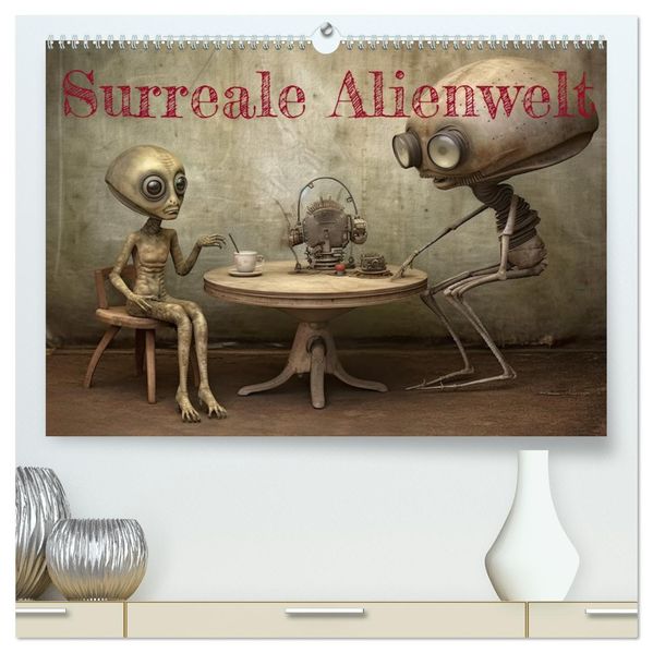 Surreale Alienwelt (hochwertiger Premium Wandkalender 2027 DIN A2 quer) Kunstdruck in Hochglanz