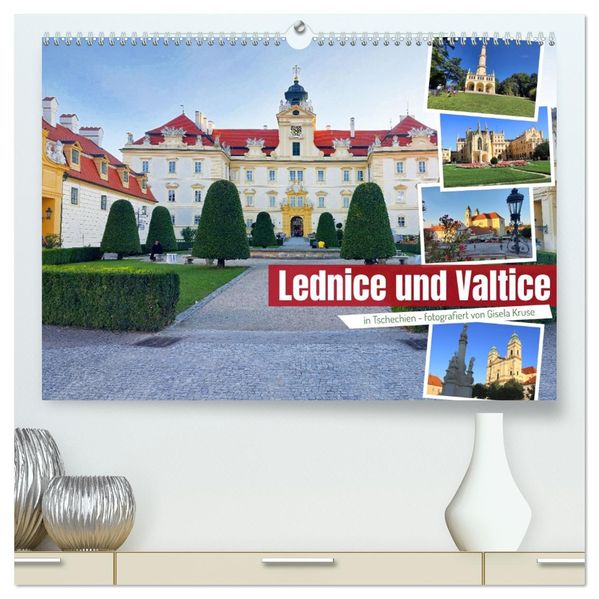Lednice und Valtice in Tschechien (hochwertiger Premium Wandkalender 2027 DIN A2 quer) Kunstdruck in Hochglanz