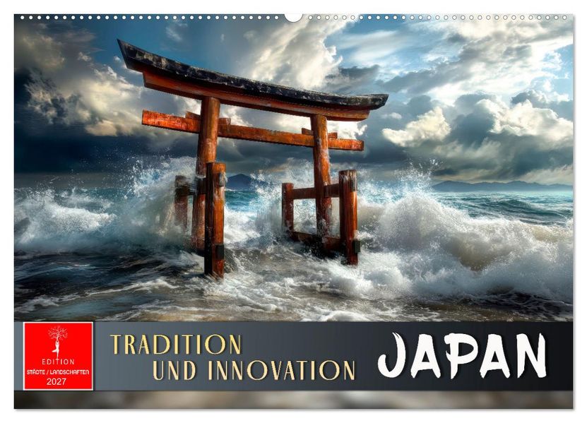 Japan - Tradition und Innovation (Wandkalender 2027 DIN A2 quer) CALVENDO Monatskalender
